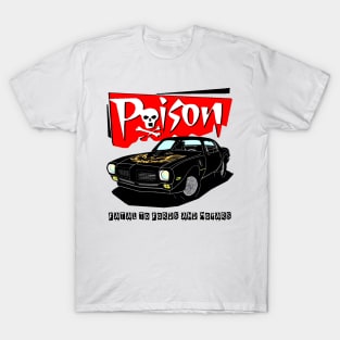 73 Trans Am 455 - Poison T-Shirt